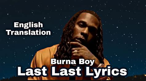 Burna boy last last lyrics - LT → anglais (pidgin nigérian), anglais, yoruba → Burna Boy → Last Last. Burna Boy . Last Last Original. paroles de Last Last (E don cast) (Last last) (Na everybody go chop breakfast) Shayo oh, nah . Shayo oh, igbo-oh . You go bow for the result oh. Nothing to discuss oh 'Cause I dey win by default. And without any doubt oh. Omo, …